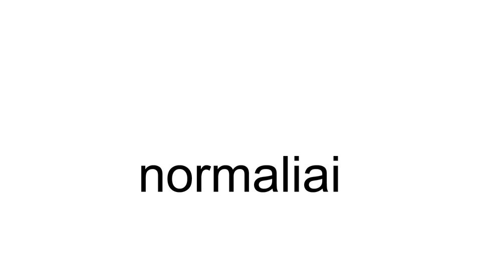 normaliai